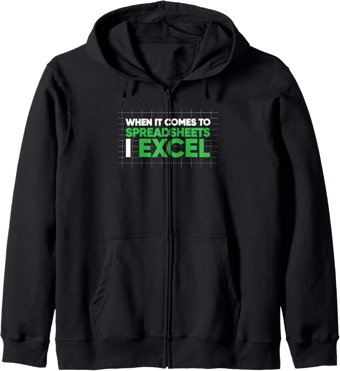 When It Comes To Spreadsheets I Excel Lustiges Kapuzenjacke
