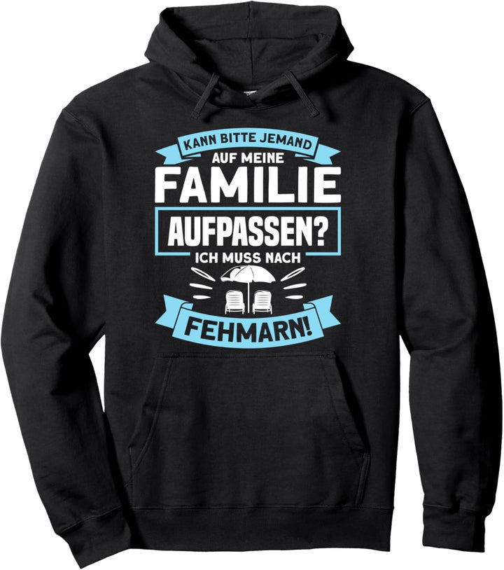 Ich Muss Nach Fehmarn Ostseeinsel Ostsee Pullover Hoodie