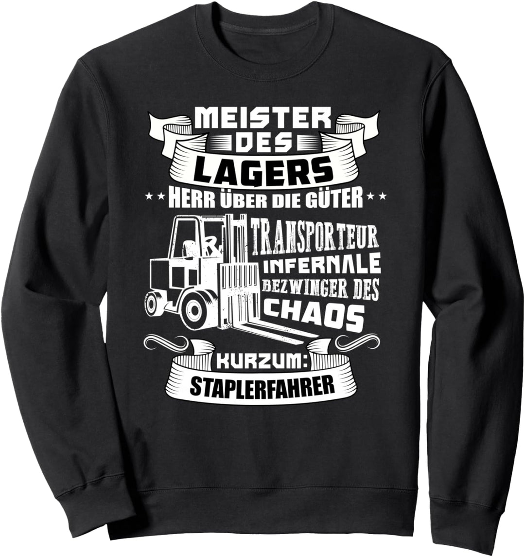 Staplerfahrer Hubwagen Lagerist - Logistik Gabelstapler Sweatshirt