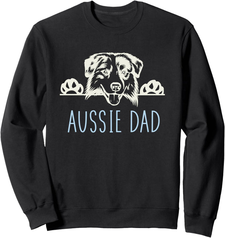 Aussie Dad with Australian Shepherd Dog Sweatshirt