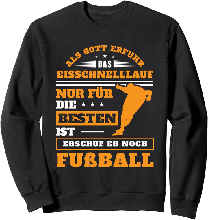 Schlittschuhe Als Gott Erfuhr Eisschnelllauf Eiskunstlauf Sweatshirt