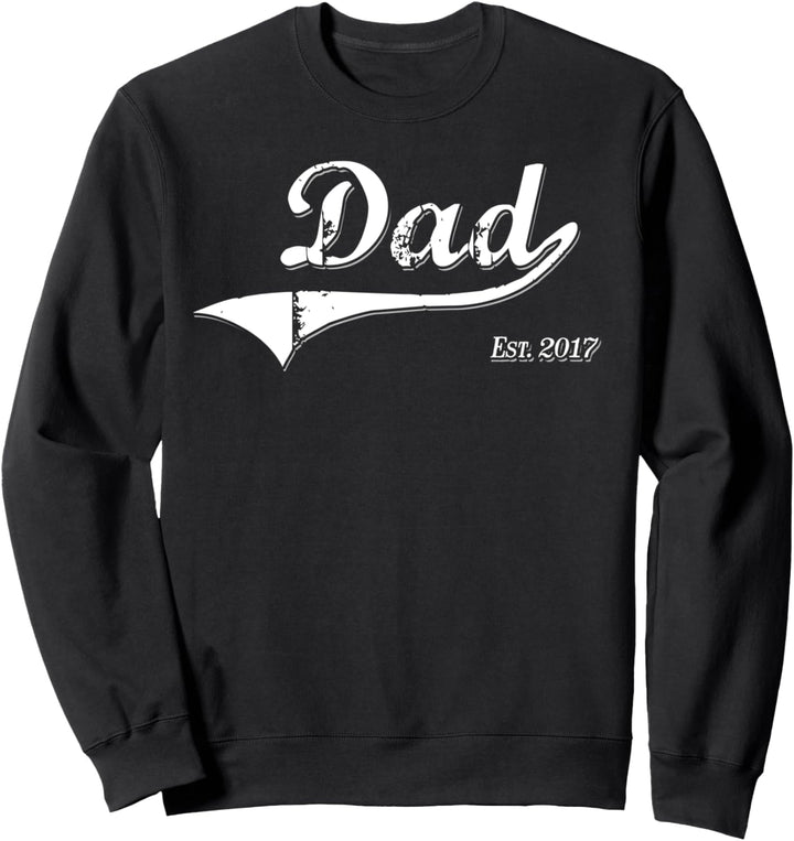 Dad Est. 2017 Geschenk Vatertag Dad Etabliert seit 2017 Sweatshirt