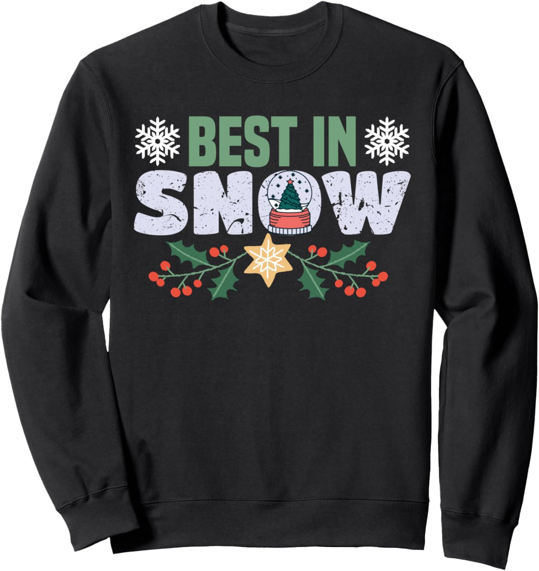 Best In Snow Weihnachten Sweatshirt
