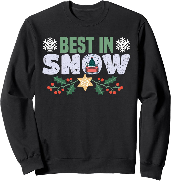 Best In Snow Weihnachten Sweatshirt