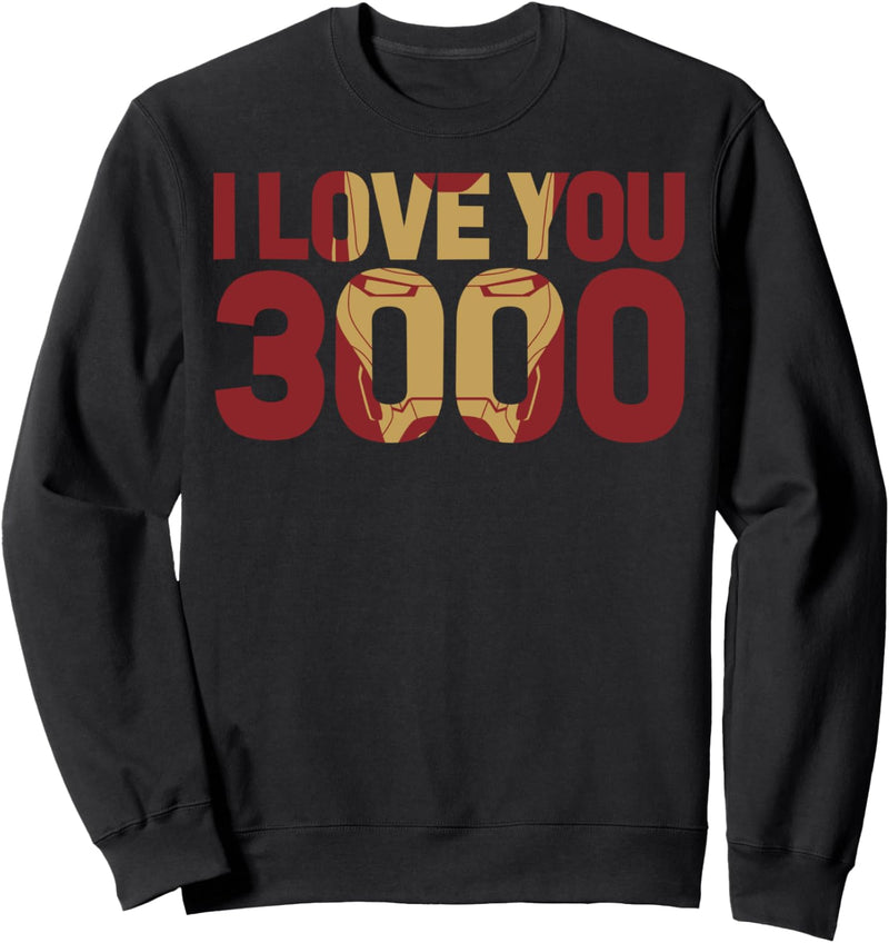 Marvel Avengers Endgame Iron Man I Love You 3000 Text Fill Sweatshirt