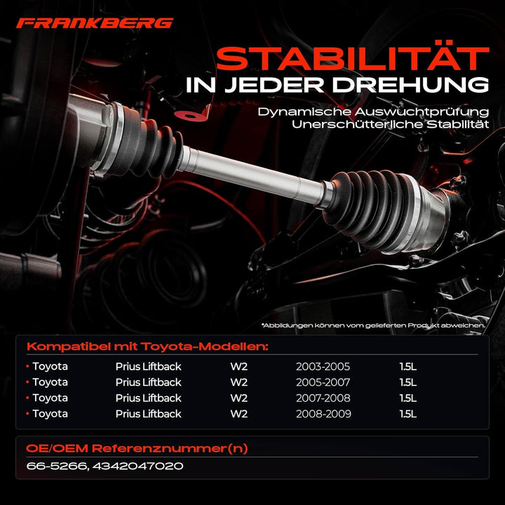 Frankberg Antriebswelle Vorne Links Kompatibel mit Prius Liftback W2 1.5L 2003-2009 4342047020, Vorn