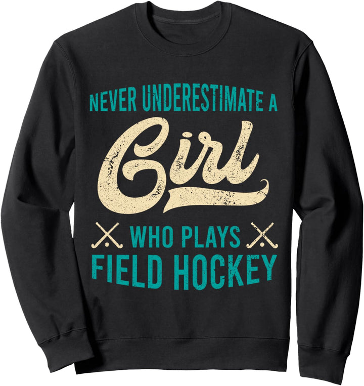 Mädchen, das Feldhockey spielt, Geschenk für Feldhockeyspieler Sweatshirt