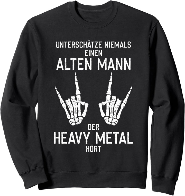 Band Musik Heavy Metal Rock Alter Mann Sweatshirt