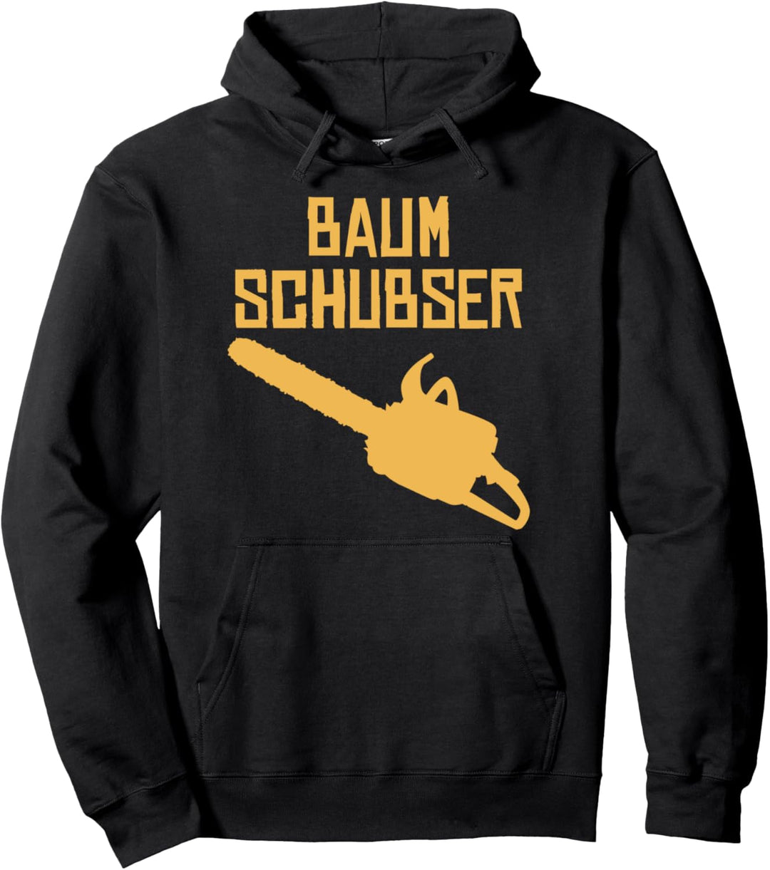 Baumschubser Kettensäge Holzfäller Forstwirt Waldarbeiter Pullover Hoodie