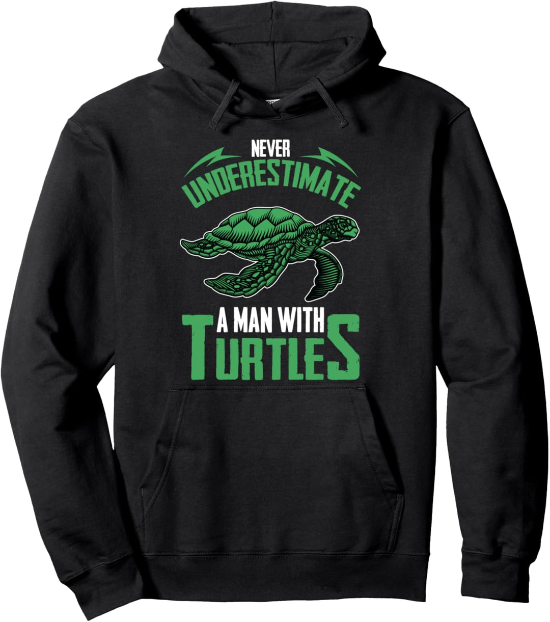 Never Underestimate A Man with Turtles Geschenk Schildkröten Pullover Hoodie
