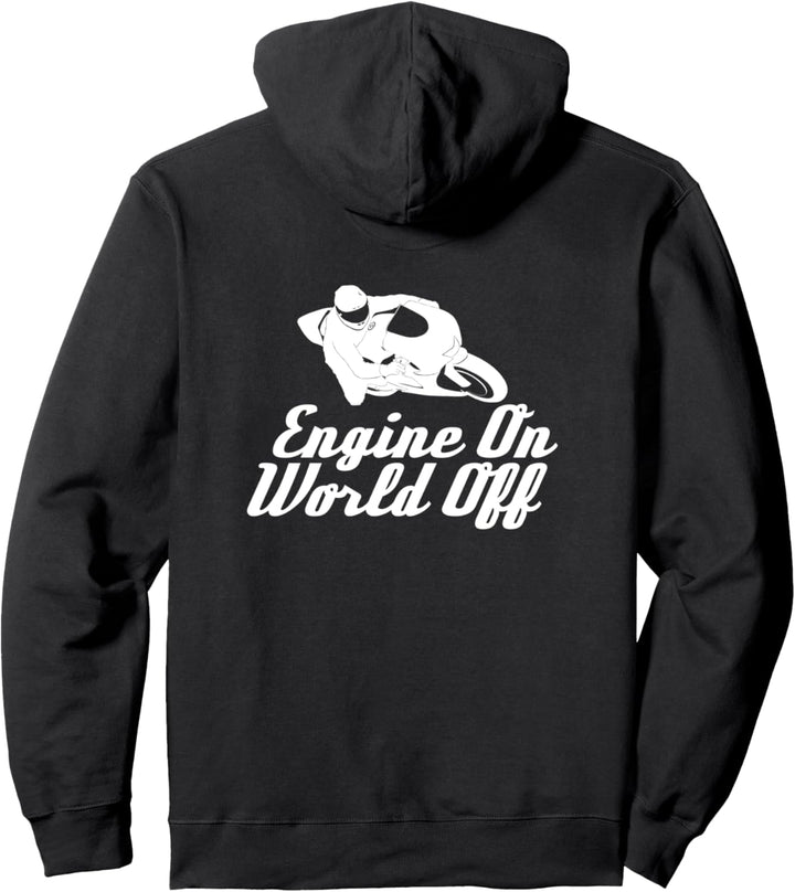 Engine On - World Off | Sport Motorrad Pullover Hoodie