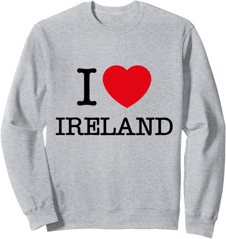 I Love Ireland Novelty Graphic Tees & Cool Irish Designs Sweatshirt
