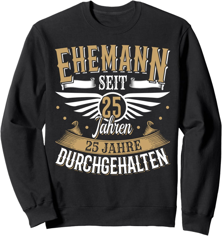 Silberhochzeit Geschenk 25 Jahre Hochzeitstag Ehemann Sweatshirt