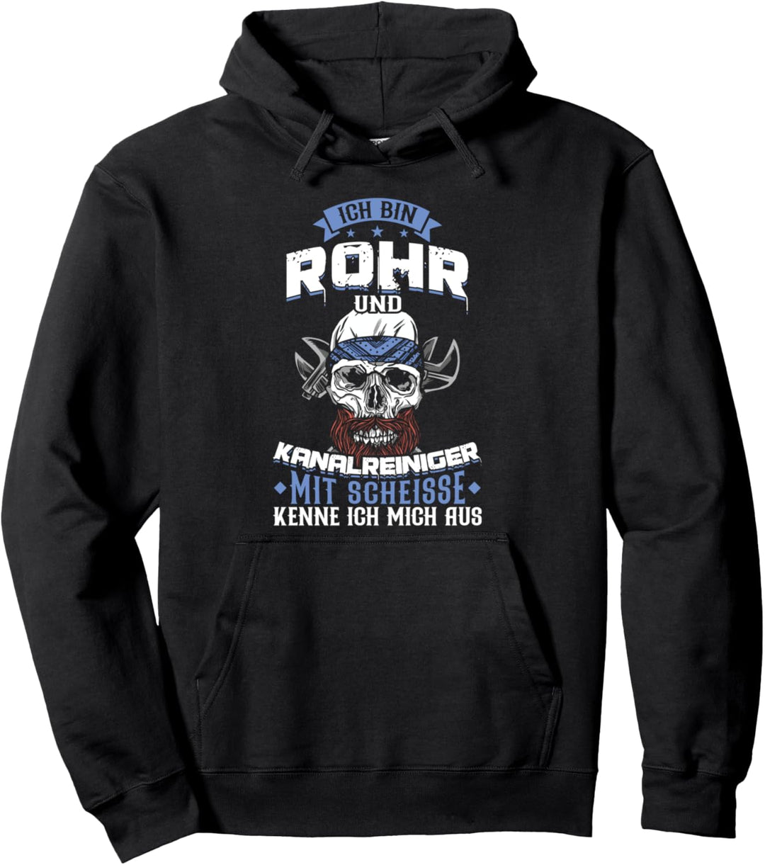 Kanalreiniger Kanalarbeiter - Ich bin ein Rohrreiniger Pullover Hoodie