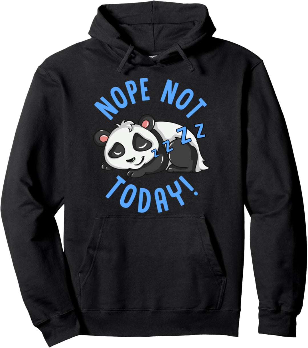 Cute & Funny Nope Not Today Lazy Napping Panda Pullover Hoodie