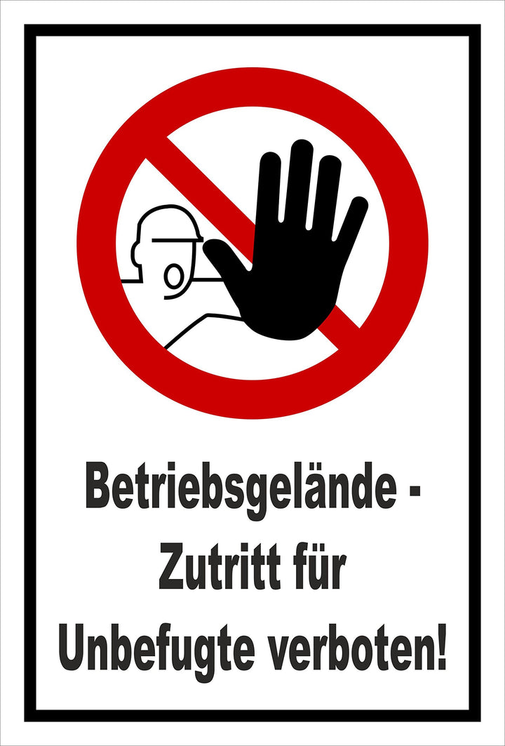 Schild - Betriebsgelände - Zutritt für Unbefugte verboten - entspr. DIN ISO 7010 / ASR A1.3 – 60x40c