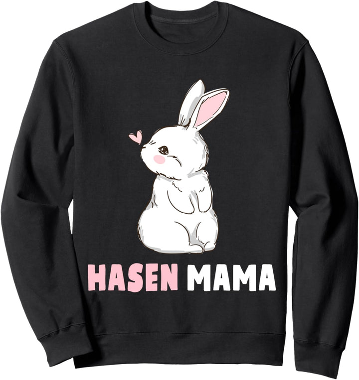 Hasen Mama Ostern Süsses Kaninchen Hasenmama Sweatshirt