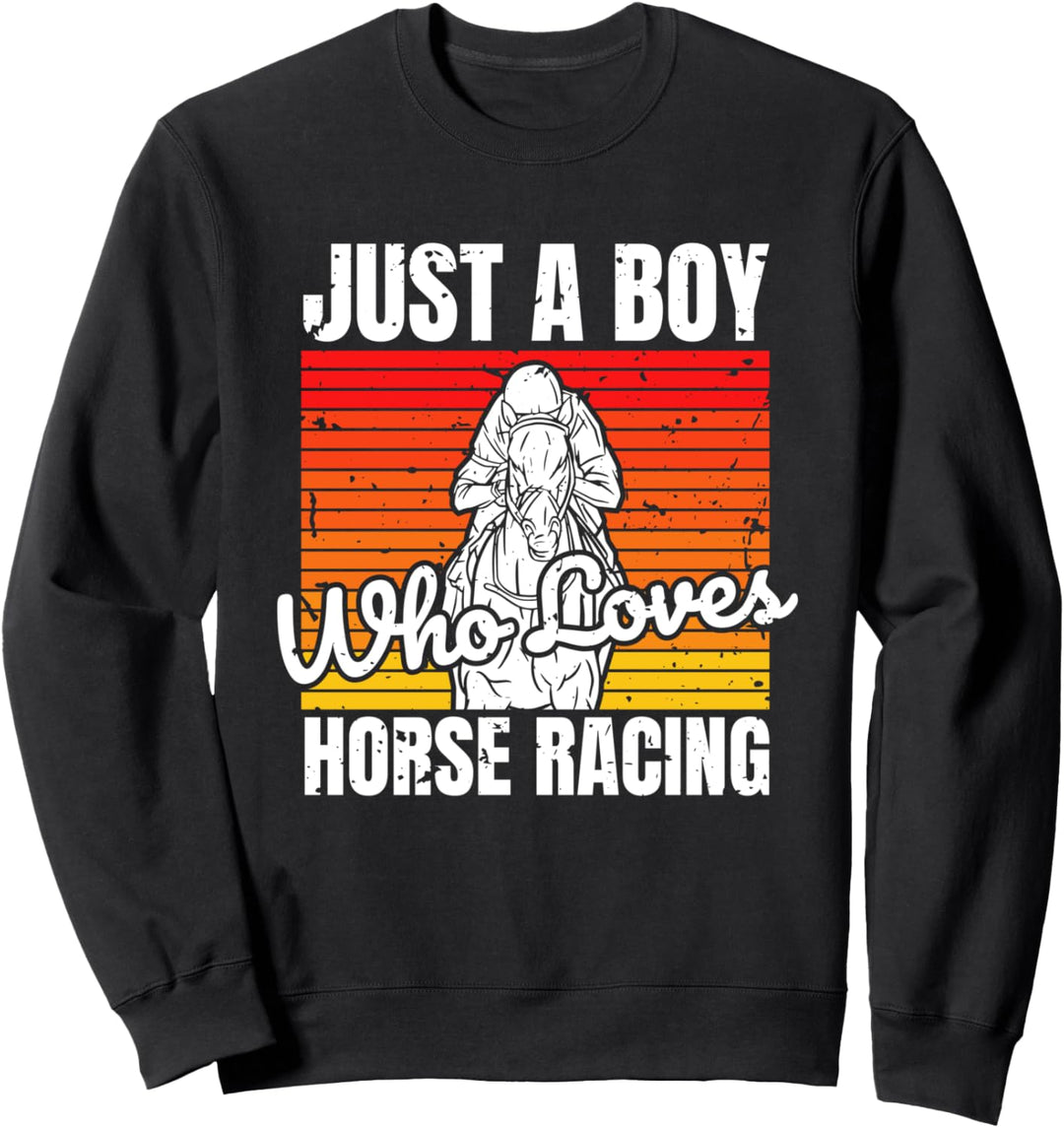 Just A Boy Who Loves Horse Racing Pferderennen Wetten Sweatshirt