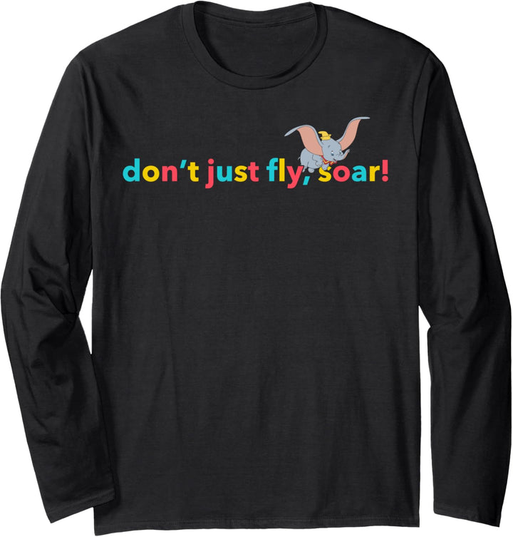 Disney Dumbo Don't Just Fly Soar Typographic Langarmshirt