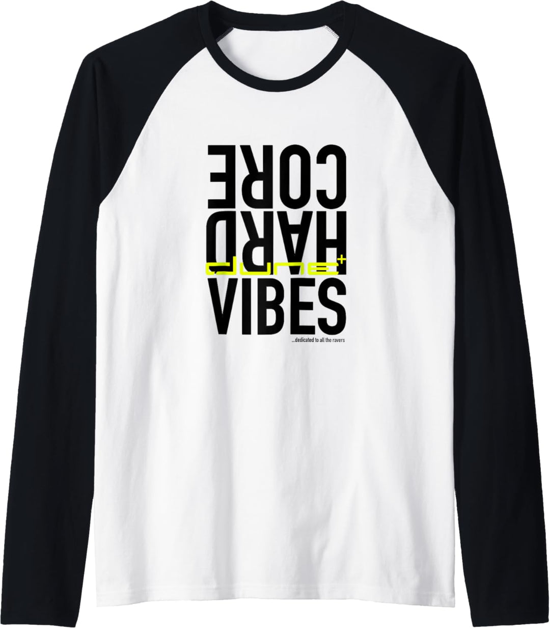 Dune – Hardcore Vibes Kollektion Raglan