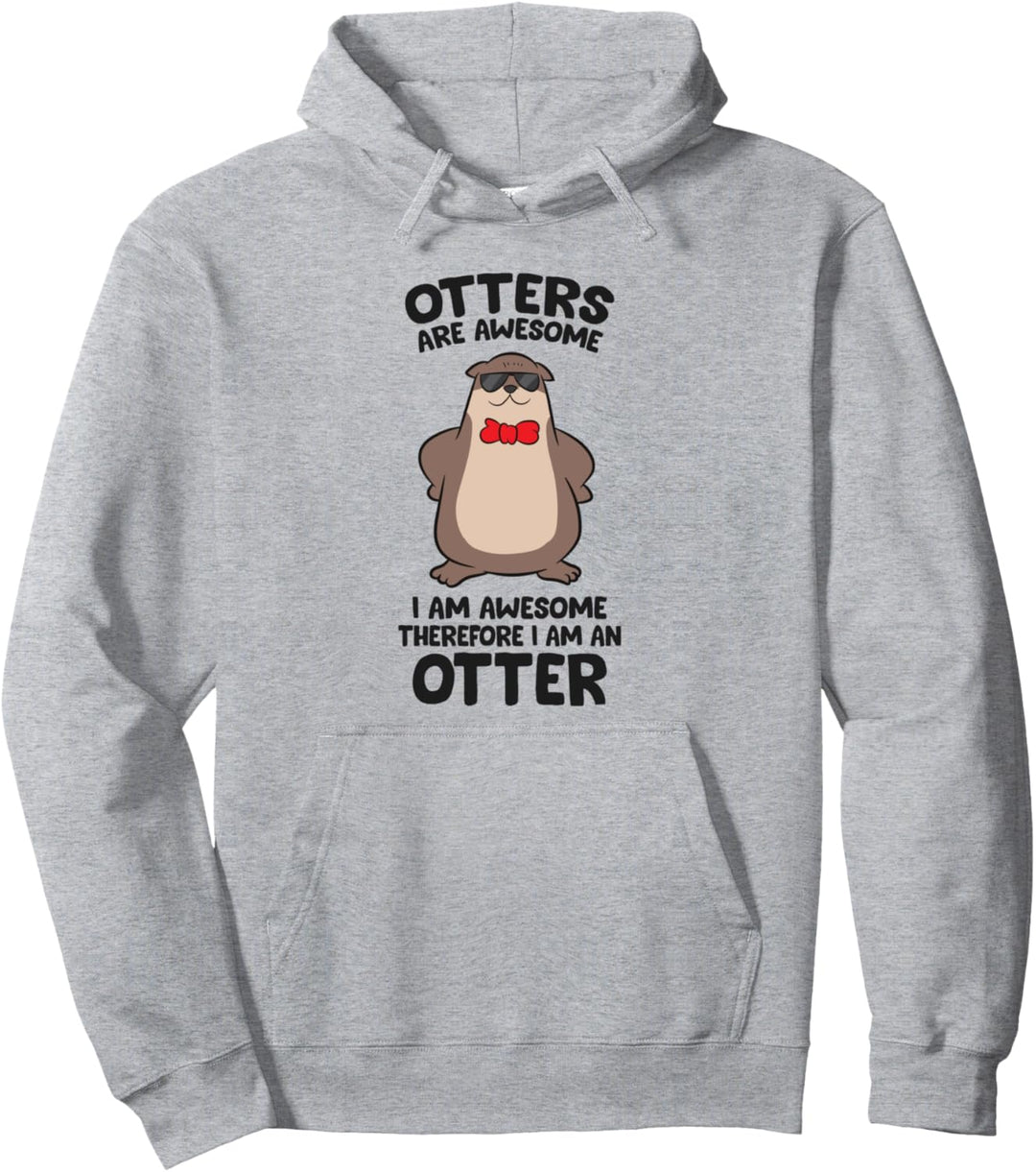 Otter sind genial Lustig Ich bin ein Otter Pullover Hoodie