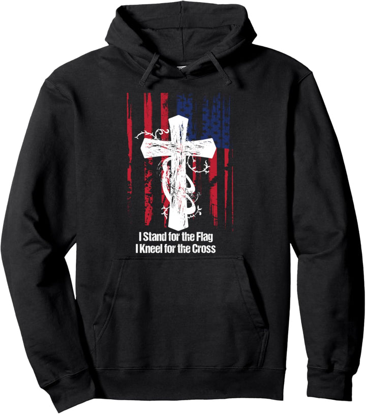 Proud USA Quote I Stand for the Flag and Kneel for the Cross Pullover Hoodie