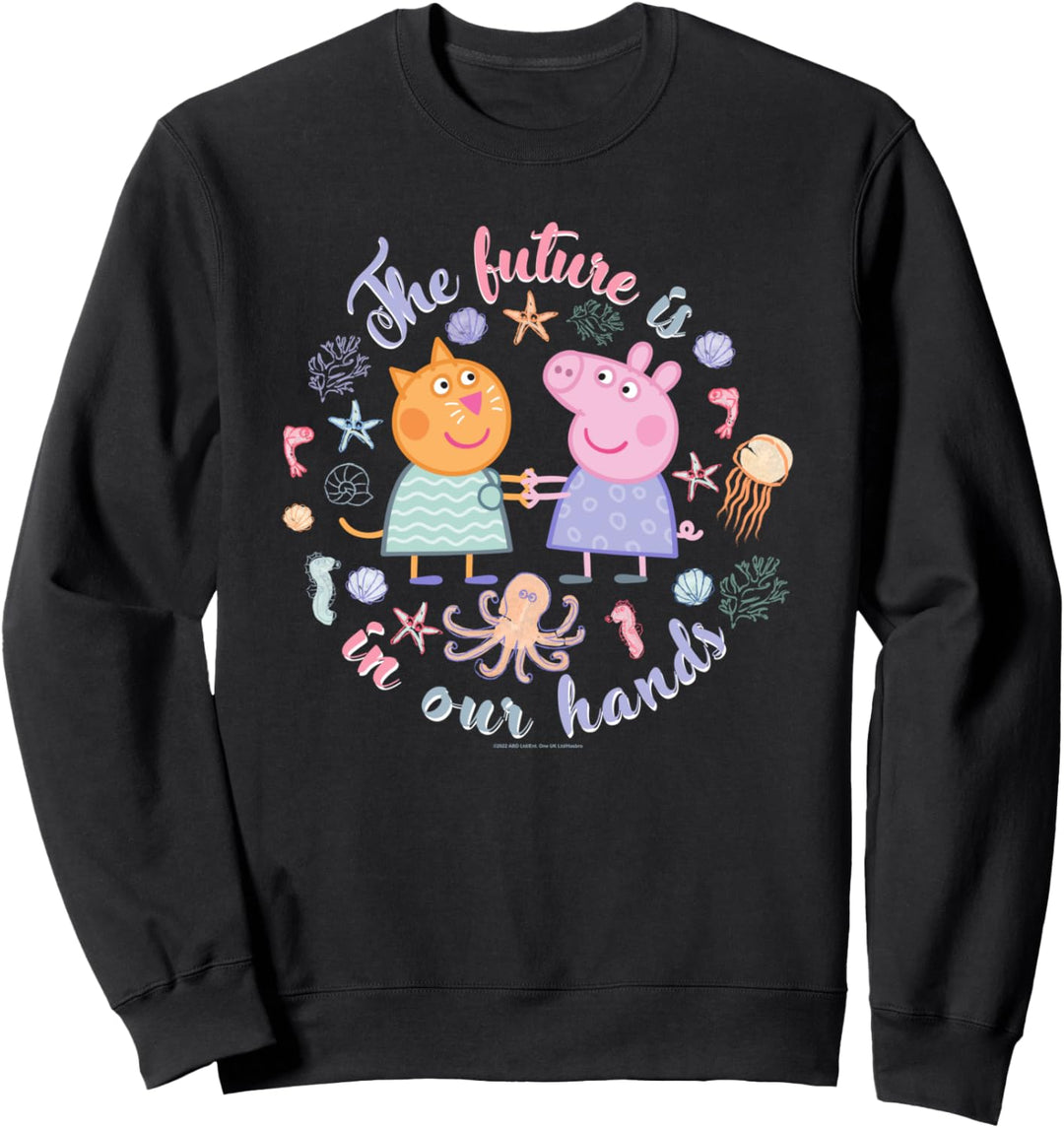 Peppa Wutz And Candy Cat The Future Is In Our Hands Sweatshirt