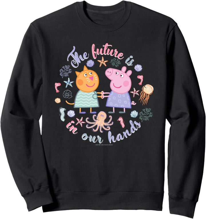 Peppa Wutz And Candy Cat The Future Is In Our Hands Sweatshirt