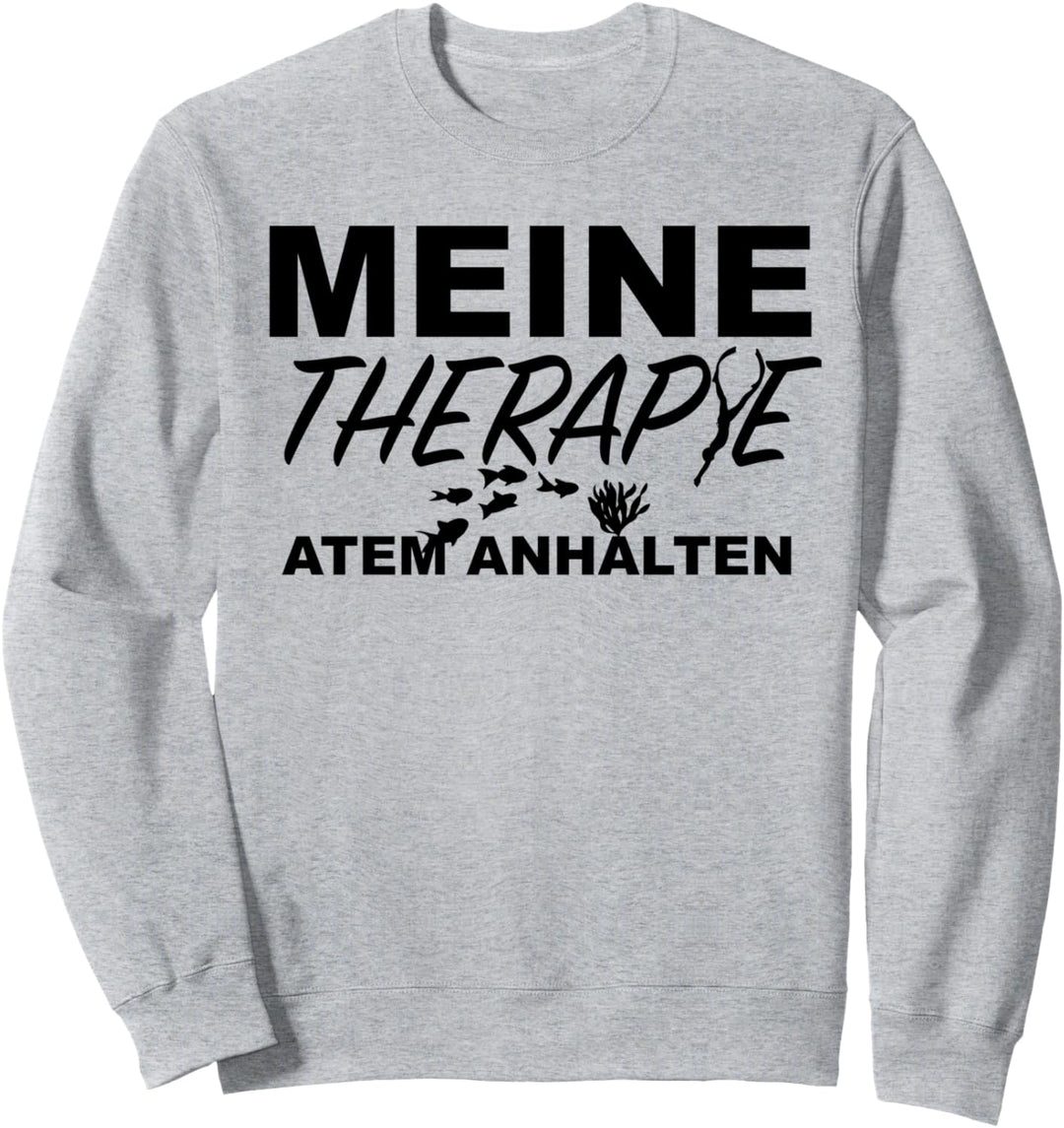 Apnoe tauchen Taucher Spruch Sweatshirt