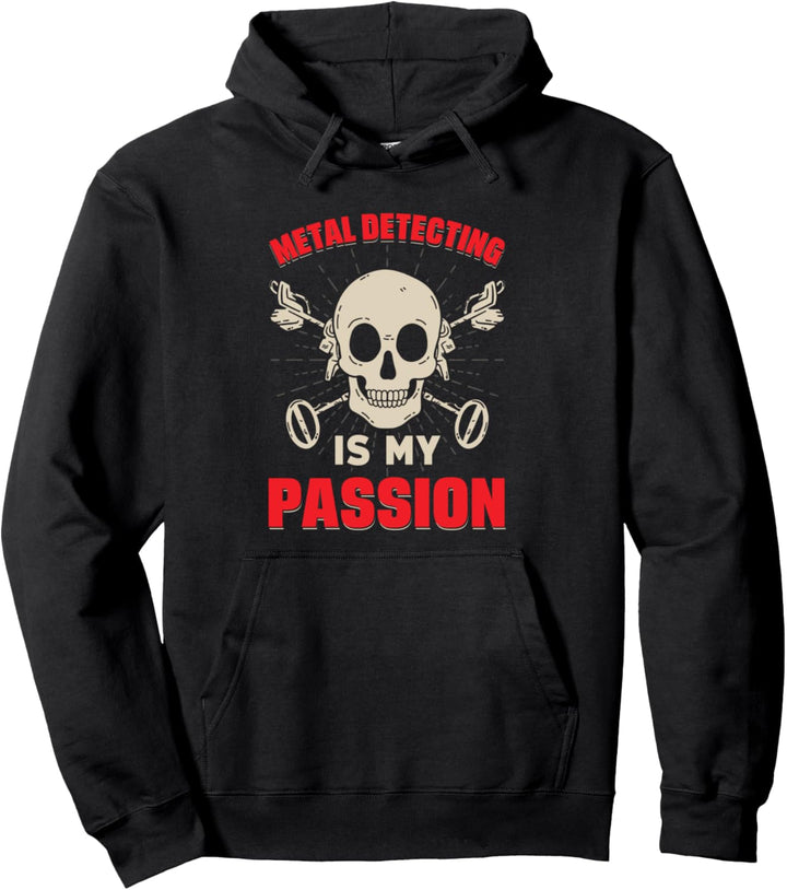 Schatzsucher Metalldetektion ist meine Passion Detektorist Pullover Hoodie