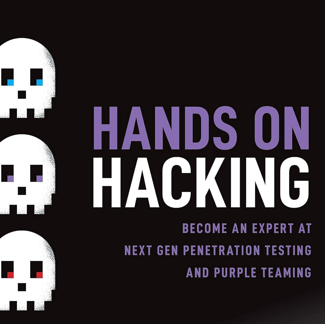 Hands on Hacking: Become an Expert at Next Gen Penetration Testing and Purple Teaming, Taschenbuch