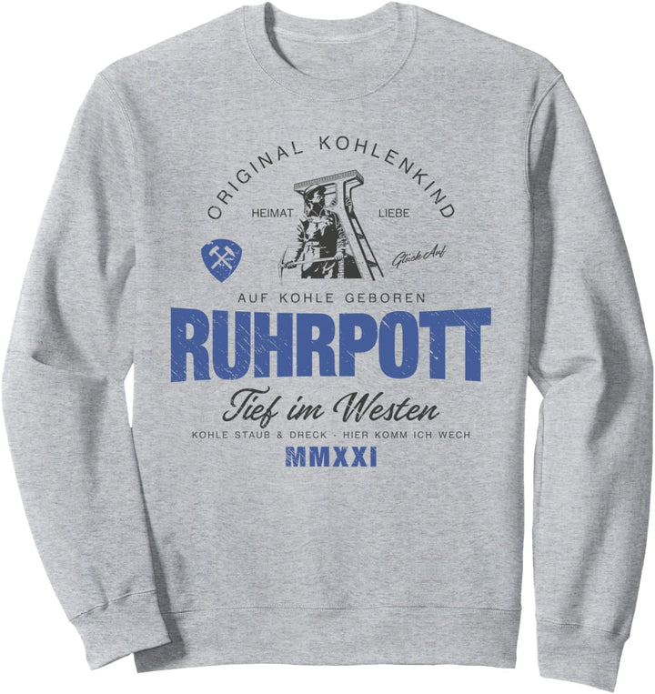 Ruhrpott - Original Kohlenkind Sweatshirt