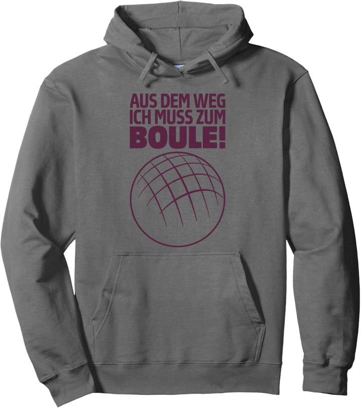 Aus Dem Weg Ich Muss Zum Boule Für Bouler | Petanque Pullover Hoodie