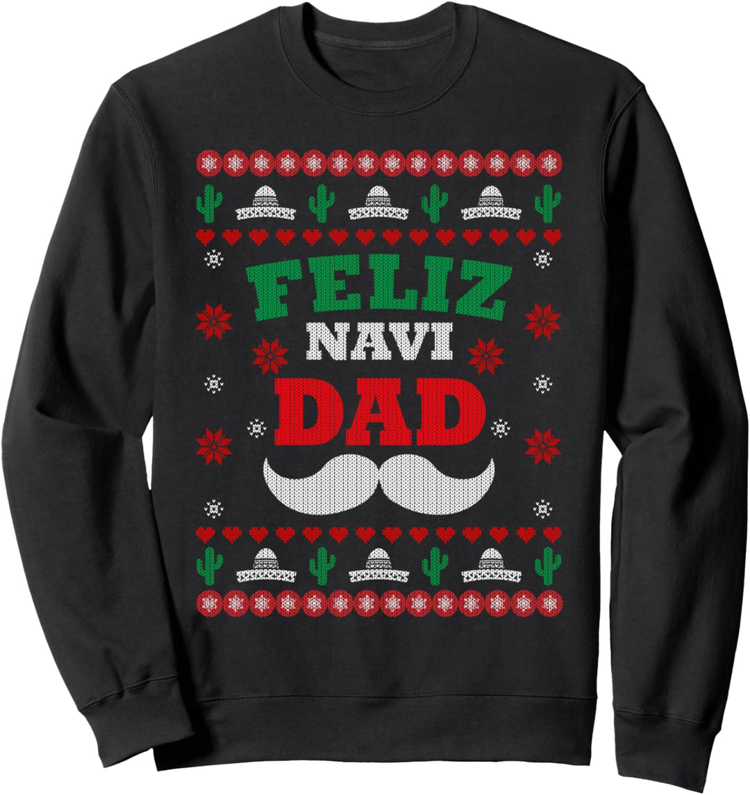 Feliz Navidad Ugly Christmas Sweater Gift For Men Dad Sweatshirt