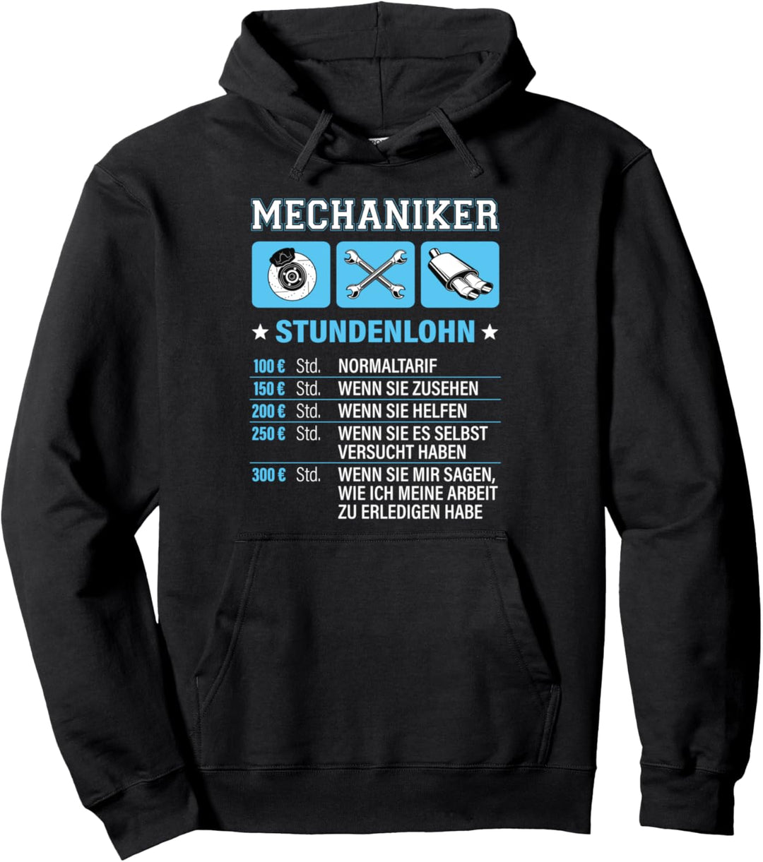 Mechaniker Stundenlohn KFZ-Mechatroniker KFZ-Mechaniker Pullover Hoodie