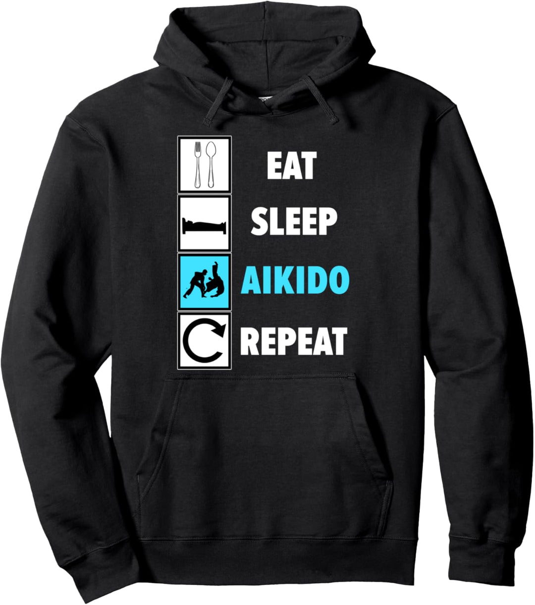 Eat Sleep Aikido Repeat Spruch Aikidoka Pullover Hoodie
