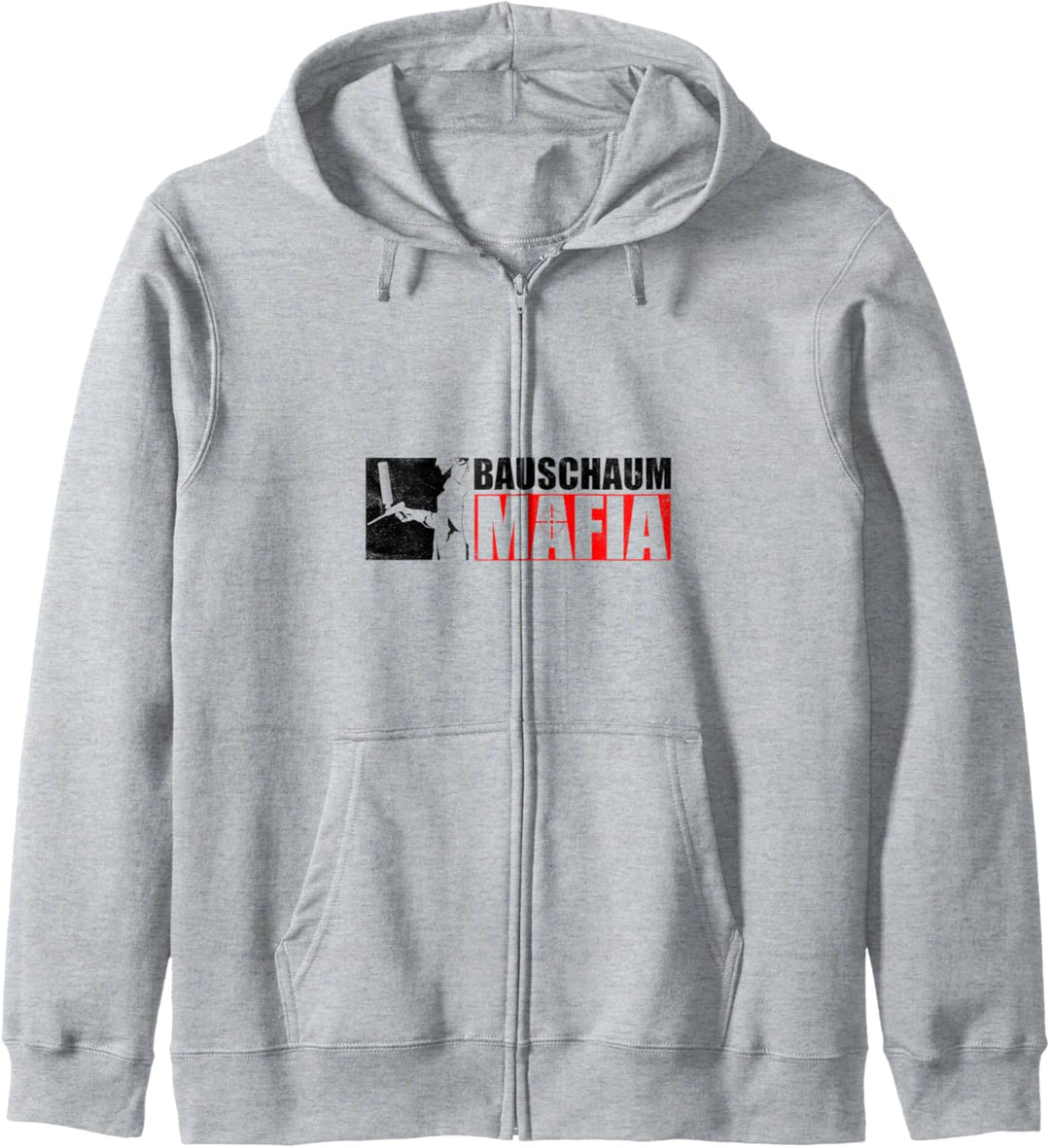 BAUSCHAUM MAFIA Lustiges Handwerker Geschenk Kapuzenjacke