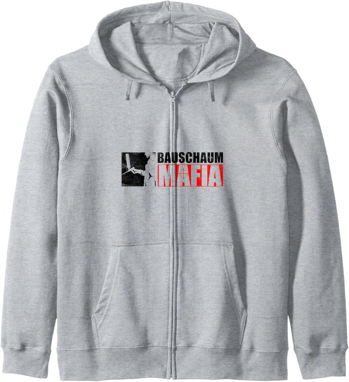 BAUSCHAUM MAFIA Lustiges Handwerker Geschenk Kapuzenjacke