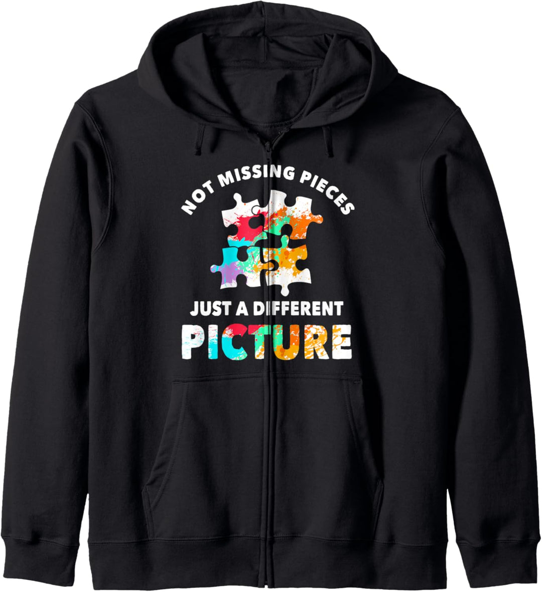 Not Missing Pieces Just A Different Picture | Autism Puzzle Kapuzenjacke