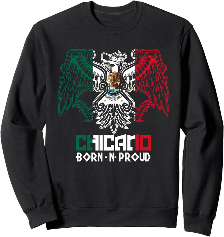Mexikanische Flagge Pride T-Shirt Chicano Born And Proud Sweatshirt