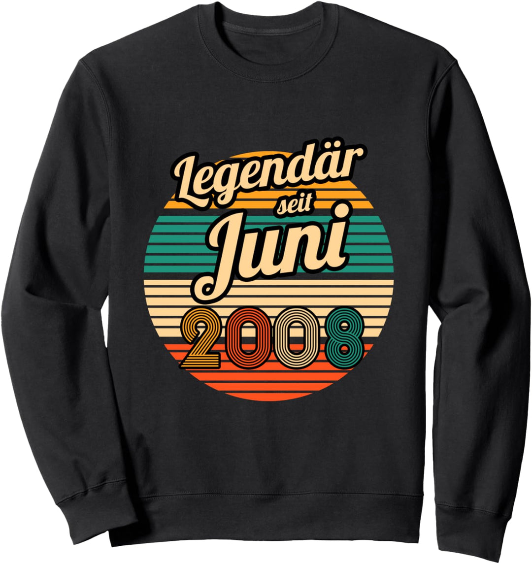 Legendär seit Juni 2008 13.Geburtstag Junge 13 Jahre Sweatshirt