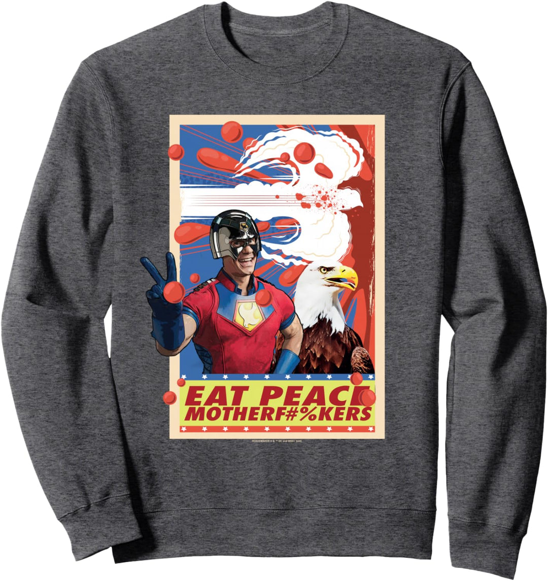 Peacemaker Eat Peace with Eagle Sweatshirt