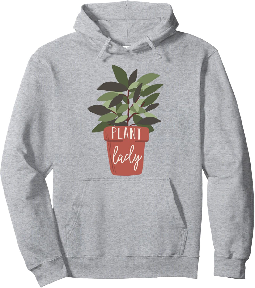Plant Lady - Cute Plant Lovers Gardening Theme Pullover Hoodie