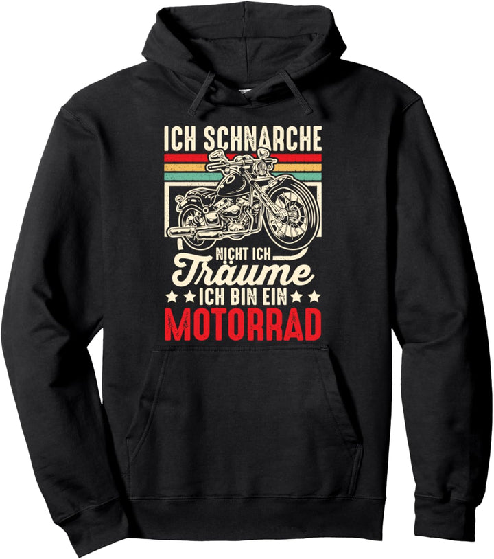 Ich Schnarche Nicht Ich Traume Ich Bin Ein Motorrad Lustiges Pullover Hoodie