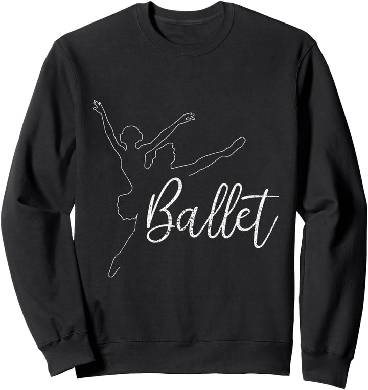 Ballett Tänzerin Tanzen Geschenkidee für Mädchen und Frauen Sweatshirt