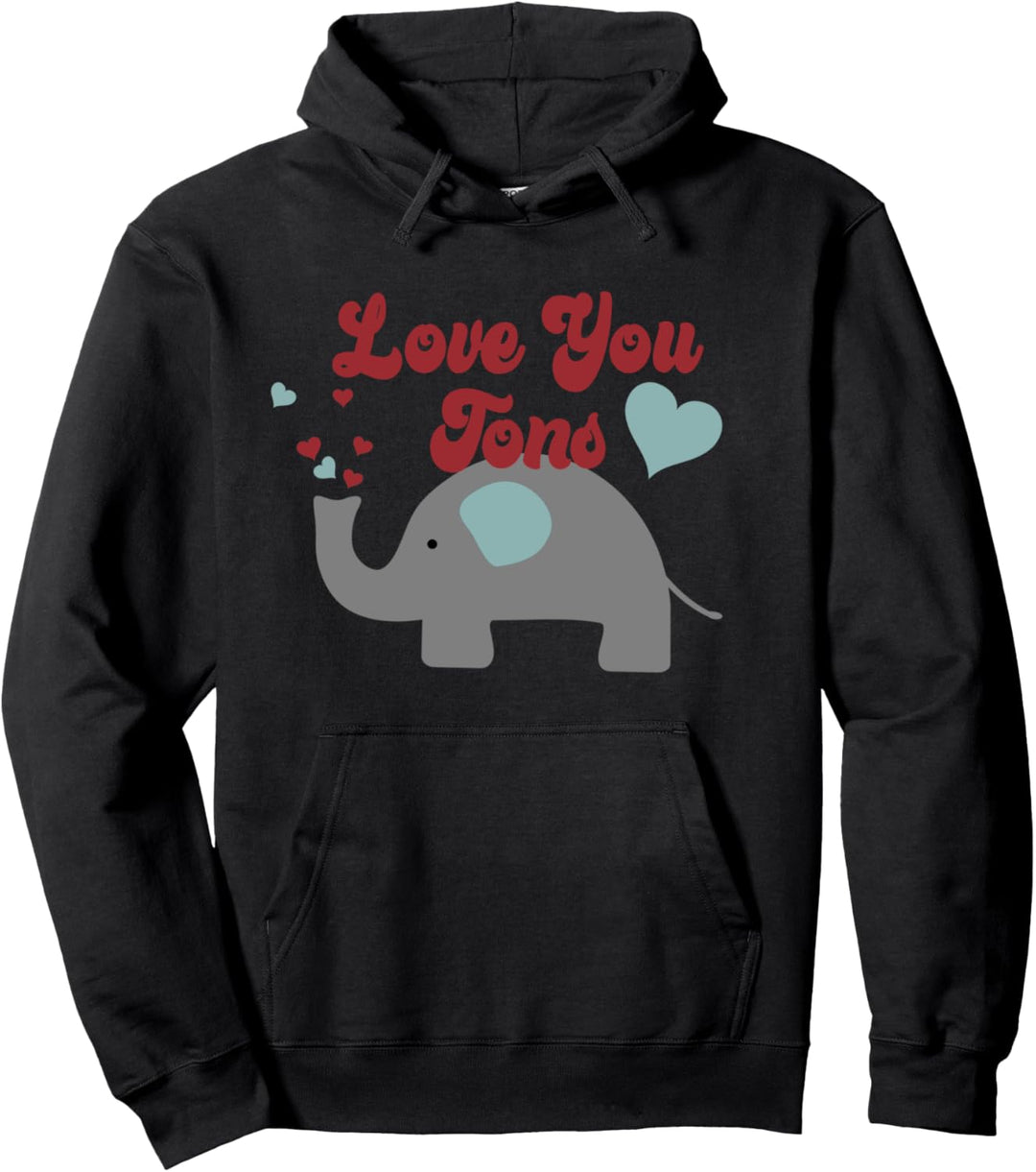 Love You Tons with Elephant Pullover Hoodie