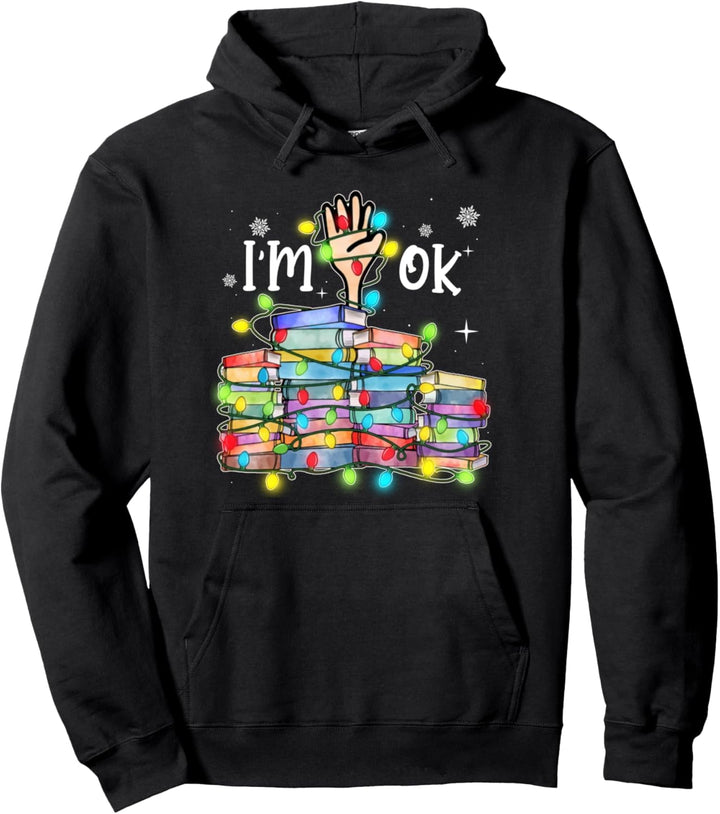 Reading Books I'm Ok National Book Lovers Lights Christmas Pullover Hoodie