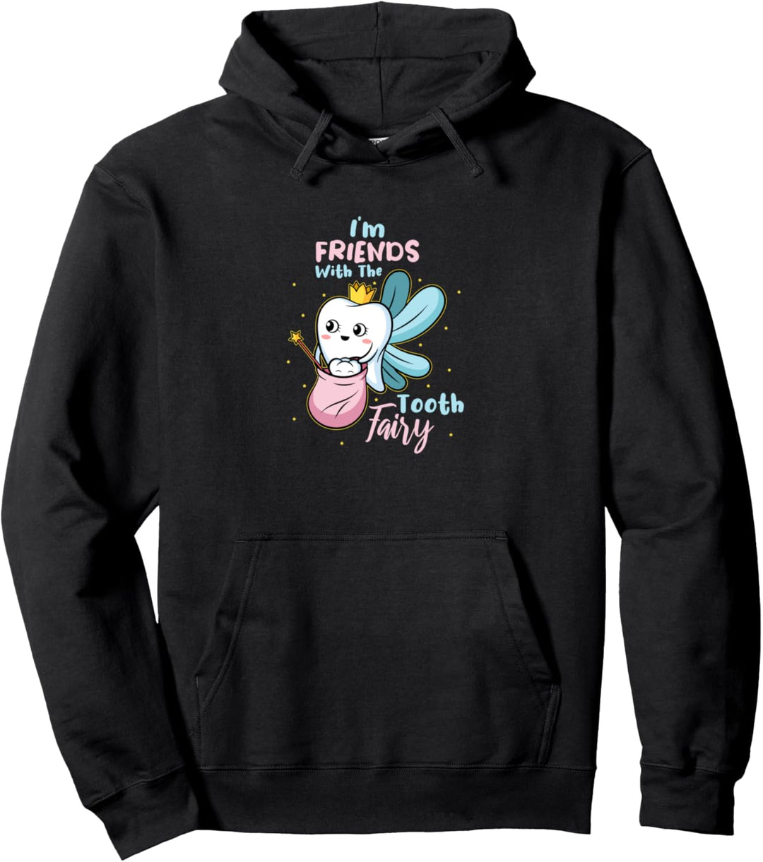 Ich bin mit der Zahnfee befreundet Lustige Zahnkrankenschwester Zahnarzt Pullover Hoodie