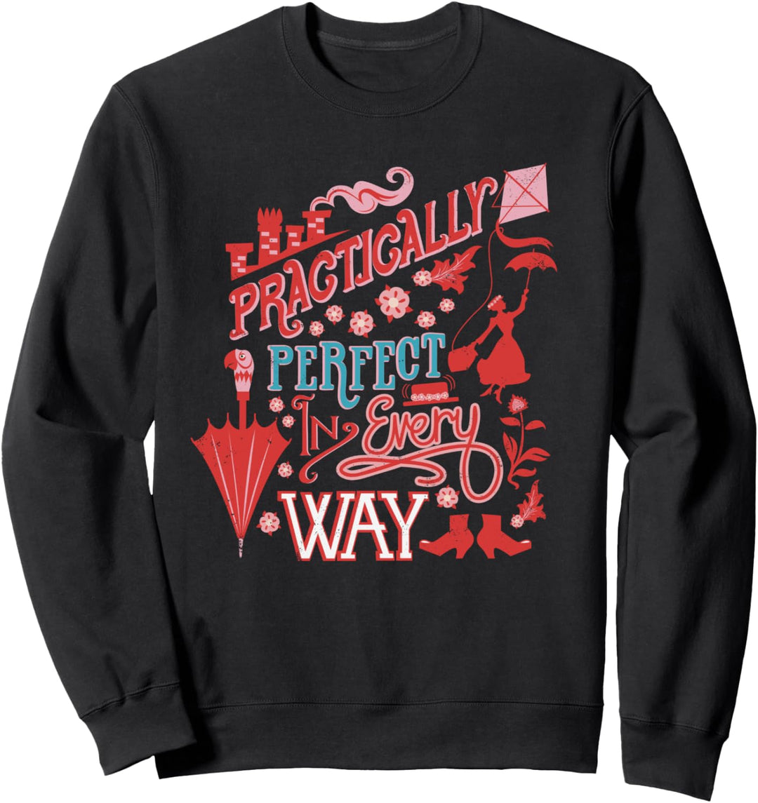 Disney Mary Poppins Practically Perfect In Every Way Sweatshirt