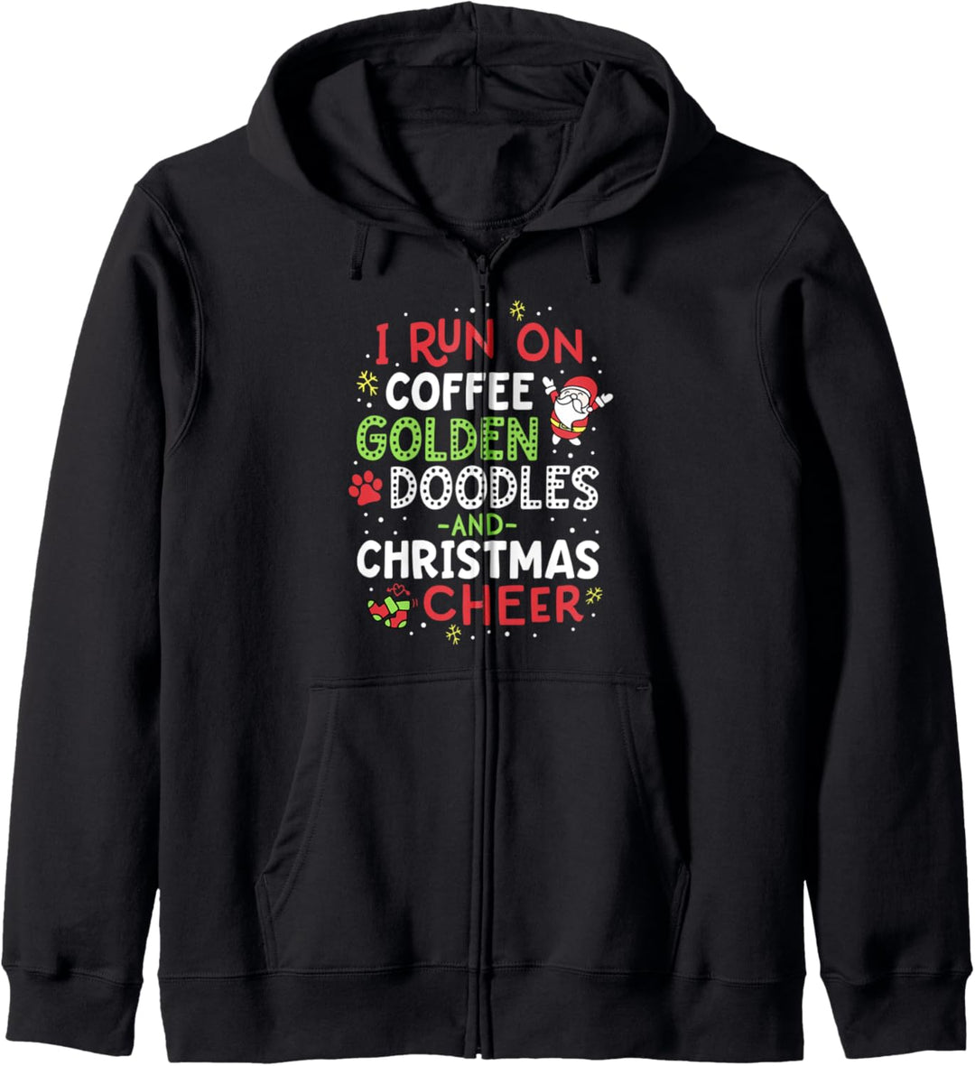 I Run On Coffee Golden Doodles And Christmas Cheer Dog Gift Kapuzenjacke